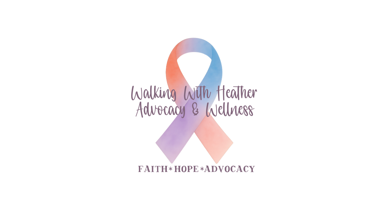 Walking With Heather Advocacy & Wellness